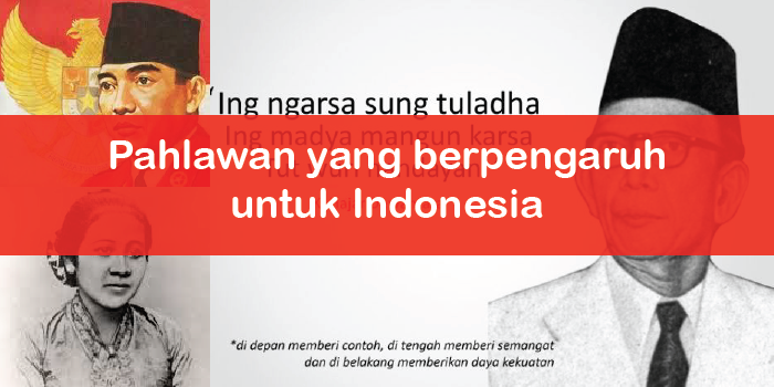 4 Pemimpin bangsa yang berpengaruh untuk indonesia